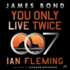 You Only Live Twice: a James Bond Novel (the James Bond Series)