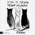 How to Train Your Human: a Cat's Guide