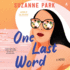 One Last Word: a Novel