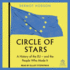 Circle of Stars: a History of the Eu and the People Who Made It