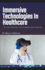 Immersive Technologies in Healthcare