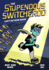 Can't Go Home Again (the Stupendous Switcheroo, Bk. 3)