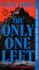 The Only One Left