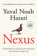 Nexus: a Brief History of Information Networks From the Stone Age to Ai