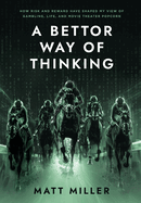 A Bettor Way of Thinking