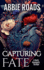 Capturing Fate