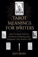 Tarot Meanings For Writers