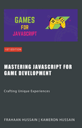 Mastering Javascript for Game Development