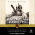 American Knights: the Untold Story of the Men of the Legendary 601st Tank Destroyer Battalion