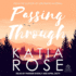 Passing Through (Three Rivers)