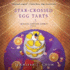 Star-Crossed Egg Tarts (Magical Fortune Cookie)