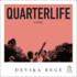 Quarterlife: a Novel
