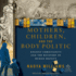 Mothers, Children, and the Body Politic: Ancient Christianity and the Recovery of Human Dignity