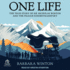 One Life: the True Story of Sir Nicholas Winton and the Prague Kindertransport
