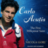 Carlo Acutis: the First Millennial Saint