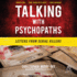 Talking With Psychopaths: Letters From Serial Killers