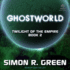 Ghostworld (Twilight of the Empire, Bk. 2)