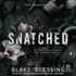 Snatched (the Collection )