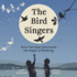 The Bird Singers: How Two Boys Discovered the Magic of Birdsong (English and French Edition)