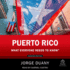 Puerto Rico: What Everyone Needs to Know�, 2nd Edition