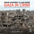 Gaza in Crisis: Reflections on the Us-Israeli War Against the Palestinians