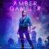 Amber Gambler