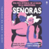 Senoras: Una Gu�a Integral De La Salud En La Menopausia