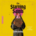 The Starving Saints: a Novel