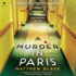 A Murder in Paris: a Novel