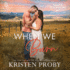 When We Burn ( the Blackwells of Montana)