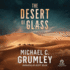 The Desert of Glass (Monument)