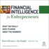 Financial Intelligence for Entrepreneurs: What You Really Need to Know About the Numbers