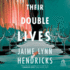Their Double Lives