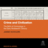 Crime and Civilization: the Birth of Criminology in the Early Nineteenth Century