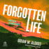 Forgotten Life (Squire Quartet, 2)