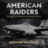 American Raiders: the Race to Capture the Luftwaffe's Secrets