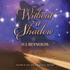 Without a Shadow