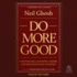 Do More Good: Inspiring Lessons From Extraordinary People