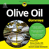 Olive Oil for Dummies (for Dummies: Learning Made Easy)