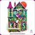 The House With No Keys (the Delta Games)