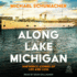 Along Lake Michigan: Shipwreck Stories of Life and Loss