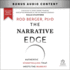 The Narrative Edge: Authentic Storytelling That Meets the Moment