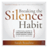 Breaking the Silence Habit: a Practical Guide to Uncomfortable Conversations in the #Metoo Workplace