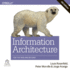 Information Architecture: for the Web and Beyond
