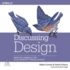 Discussing Design: Improving Communication and Collaboration Through Critique