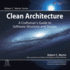 Clean Architecture: a Craftsman's Guide to Software Structure and Design