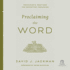 Proclaiming the Word: Principles and Practices for Expository Preaching