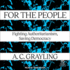 For the People: Fighting Authoritarianism, Saving Democracy