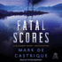 Fatal Scores