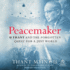 Peacemaker: U Thant and the Forgotten Quest for a Just World